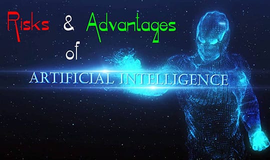 Risks and Advantages Associated With Artificial Intelligence (AI)