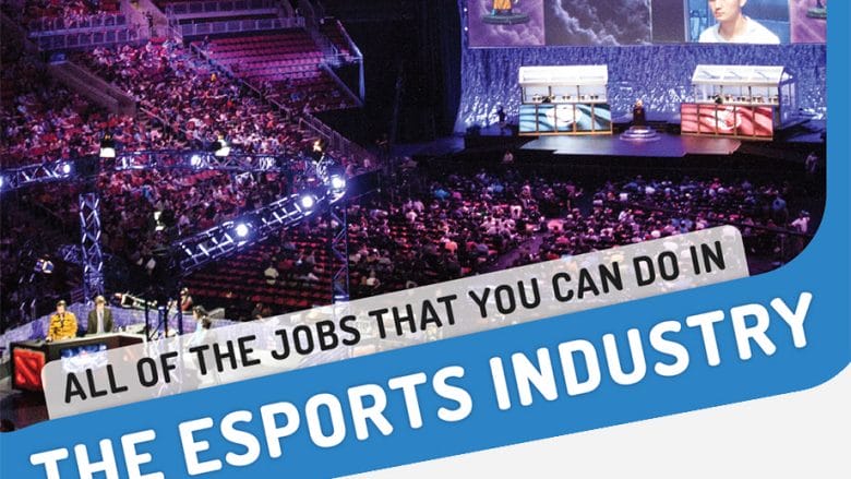 Career Opportunities in the eSports Industry (Infographic)