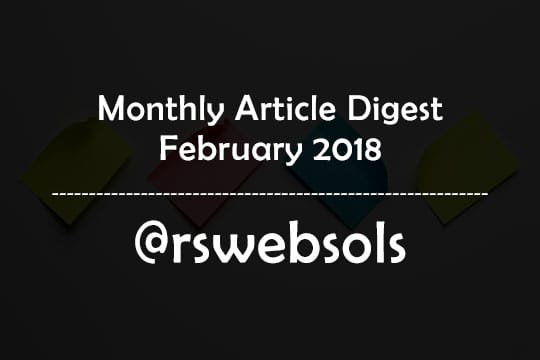 Monthly Article Digest - February 2018 - RS Web Solutions