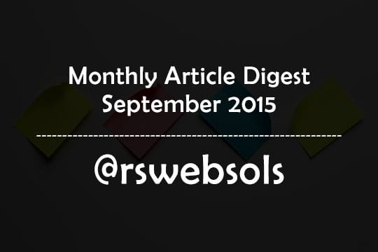 Monthly Article Digest - September 2015 - RS Web Solutions
