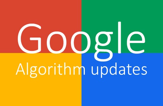 Text on a multicolored background reads, "Google Algorithm updates.