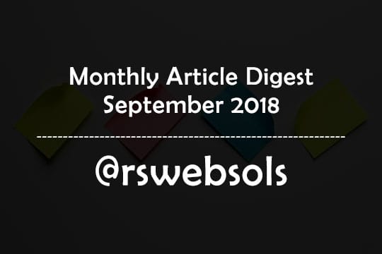 Monthly Article Digest - September 2018 - RS Web Solutions