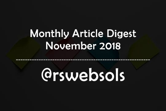 Monthly Article Digest - November 2018 - RS Web Solutions
