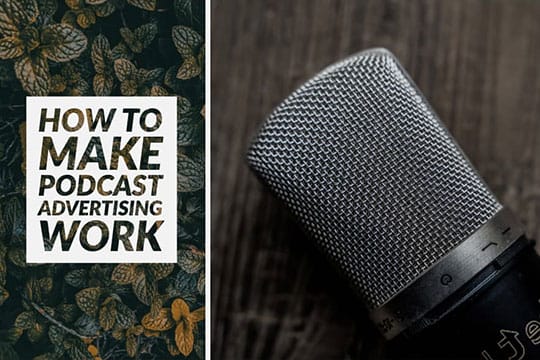 How-to-Make-Podcast-Advertising-Work