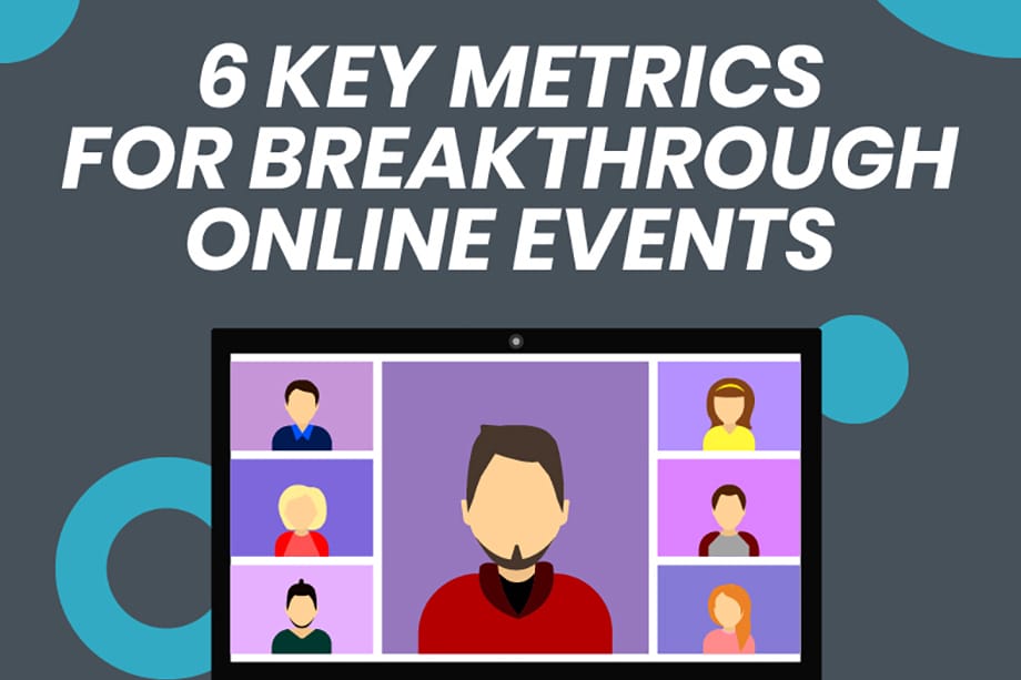 6-Key-Metrics-for-Breakthrough-Online-Events-Infographic