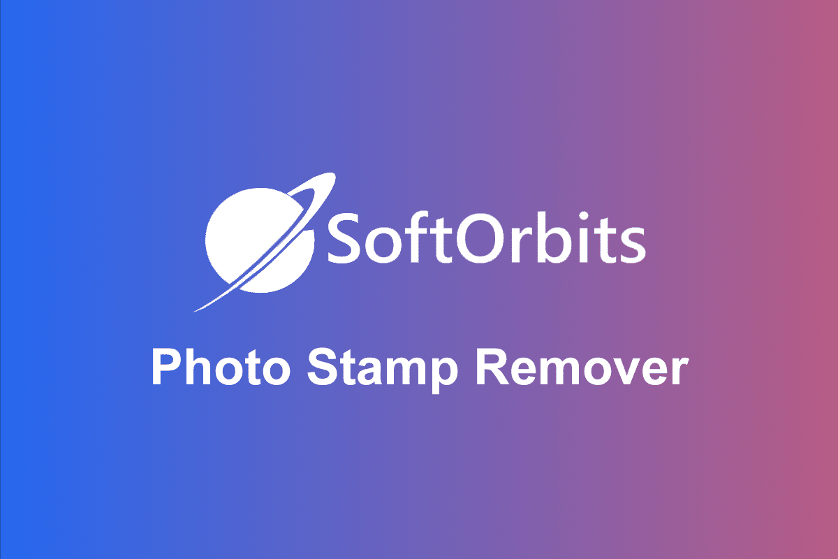 SoftOrbits Watermark Remover Remove Logos Stamps from Images