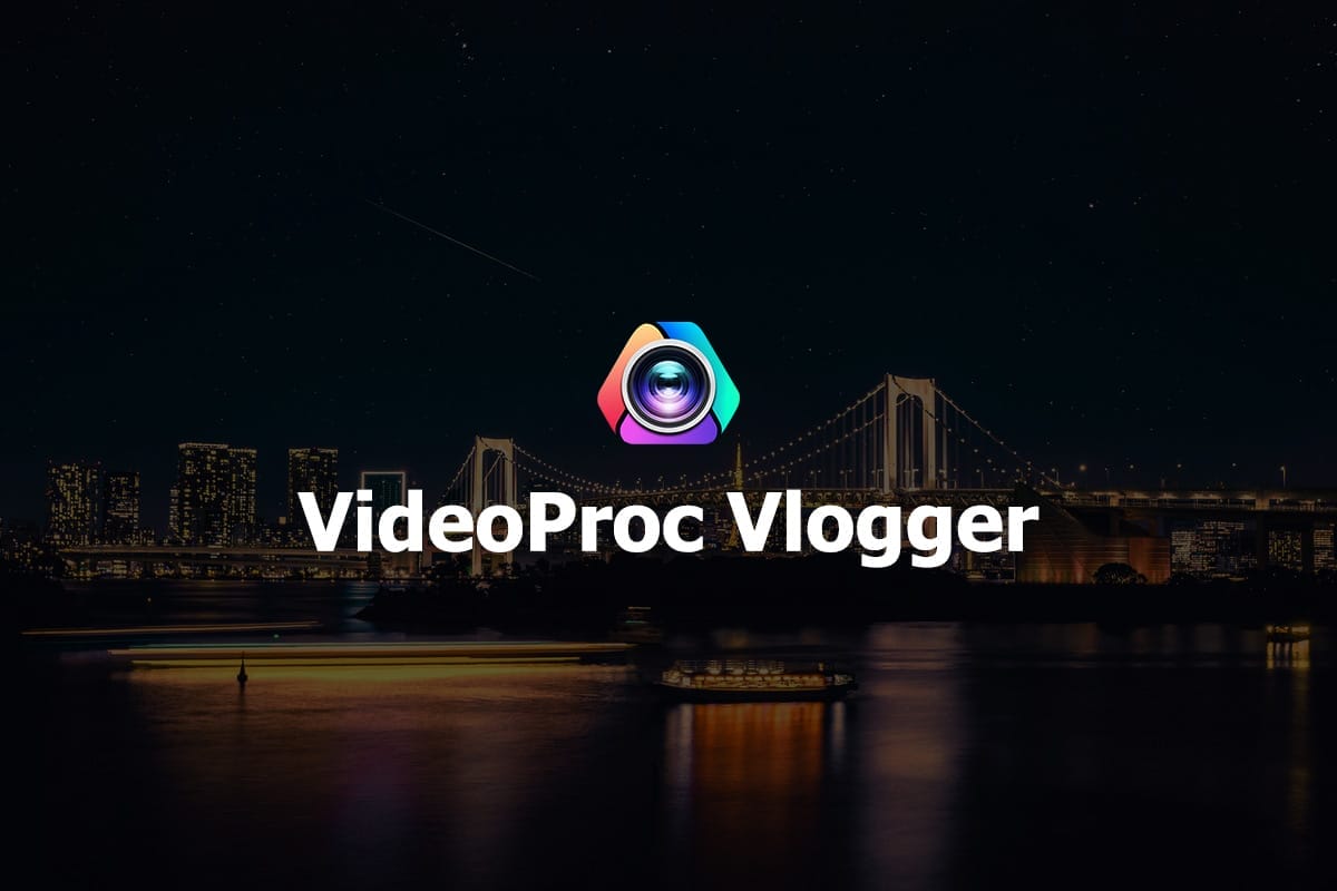 VideoProc-Vlogger