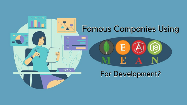 Famous-Companies-Using-MEAN-Tech-Stack-for-Development