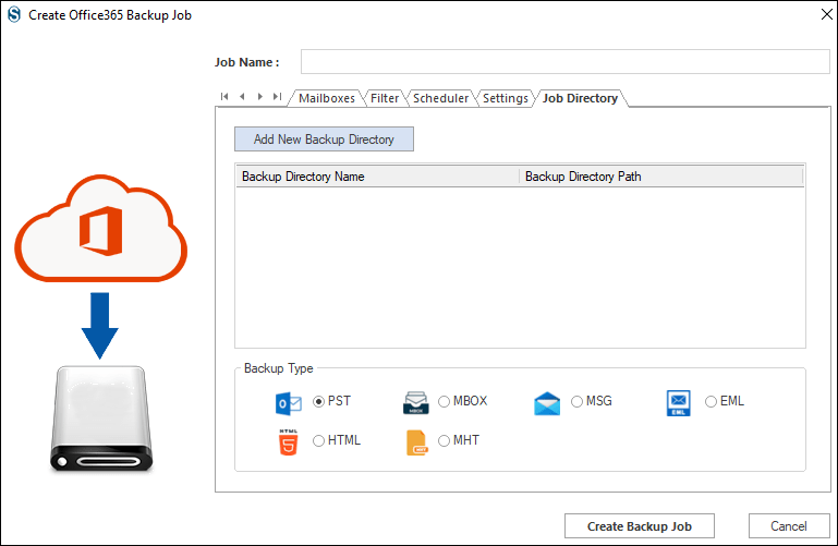 Click on the PST from file formats options to export Office 365 mailbox to PST file type. Then, press the Create Backup Job option.