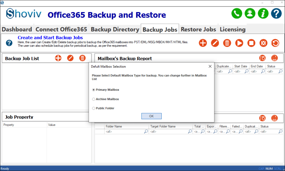Click on backup jobs tab, choose mailbox type, and tap on the + button to create new backup job.