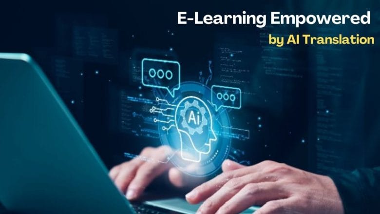 eLearning empowered by at language translation.