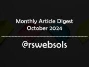 Monthly Article Digest - October 2024 - RS Web Solutions