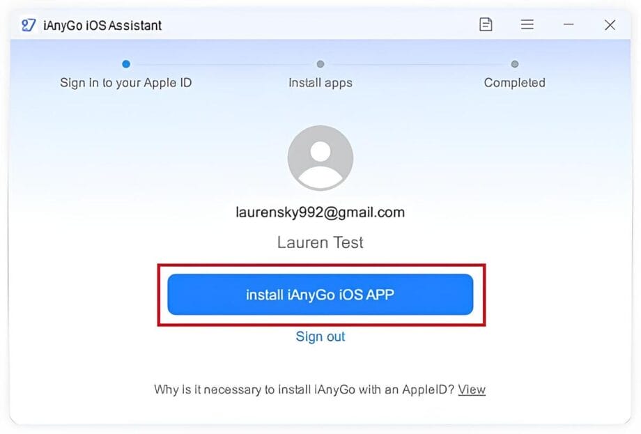 IAnyGo iOS Assistant interface showing Lauren Test email with options to sign in, install apps, and a highlighted button to install iAnyGo iOS App.