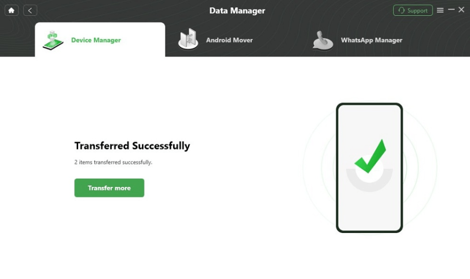 Data Manager interface showing successful transfer confirmation with green checkmark, and option to transfer more items.