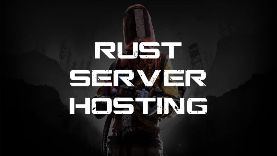 Rust Server Hosting