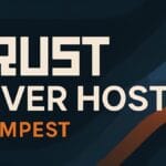 Rust Server Hosting by Tempest