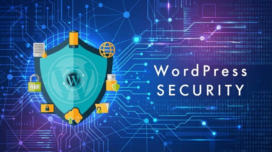 A digital illustration of a shield with WordPress logo, security icons, and the text WordPress Security on a blue tech background.